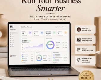 May include: A laptop displaying a Notion business dashboard template titled Run Your Business Smarter. The screen shows an executive overview with charts, project status, and revenue data. A gold seal reads Premium Quality Template.