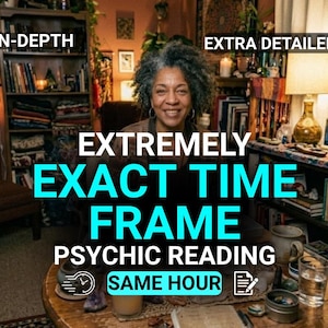 May include: A person with grey curly hair sits in a room with bookshelves, a lamp, and a table. Text overlays read: IN-DEPTH, EXTRA DETAILED, EXTREMELY EXACT TIME FRAME PSYCHIC READING, SAME HOUR, along with a clock icon and a document icon.