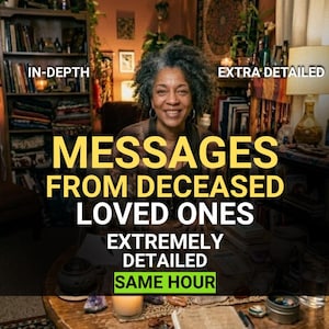 May include: A person sits at a wooden table with text overlay reading IN-DEPTH, EXTRA DETAILED, MESSAGES FROM DECEASED LOVED ONES, EXTREMELY DETAILED, and SAME HOUR. The scene includes bookshelves, a lamp, and various small objects on the table surface.
