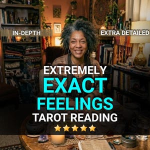 May include: A person with gray hair sits in a room with bookshelves, featuring the text IN-DEPTH, EXTRA DETAILED, EXTREMELY EXACT FEELINGS TAROT READING, and five yellow stars. The scene includes a round wooden table with various items.