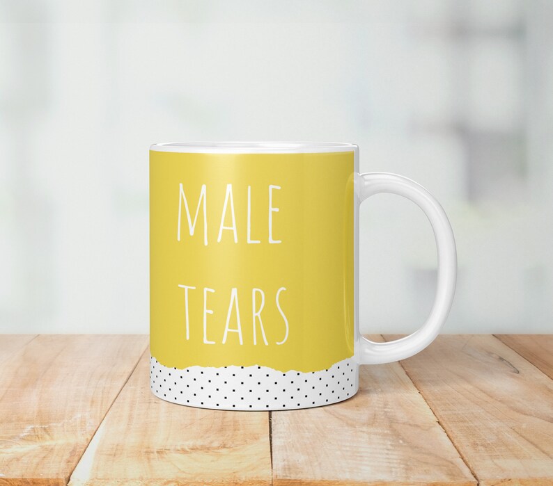 Male Tears Mug Etsy
