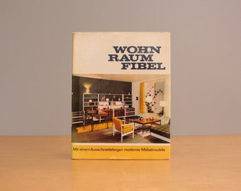 Wohn Raum Fibel Mi Einem Ausschneidebogen Moderner Mobelmodelle Living Room Primer Copyright 1974 Text By Peter Bergner