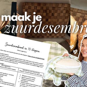May include: A collage featuring golden-brown sourdough loaves, a person holding a proofing basket with dough, and a printed guide titled "Zo maak je zuurdesembrood" containing a list of ingredients and baking steps for sourdough bread.