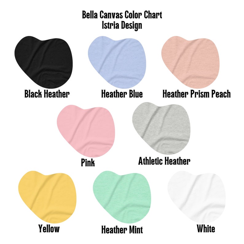 May include: Colour chart showing Bella Canvas t-shirt colours. The colours include Black Heather, Heather Blue, Heather Prism Peach, Pink, Athletic Heather, Yellow, Heather Mint, and White.