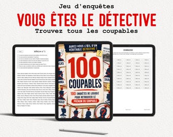 May include: A digital mystery game titled 100 Coupables displayed on three tablet screens. The central screen features a corkboard graphic with red pins, silhouettes, and the text 100 Coupables. The side screens show investigation lists and a summary table.