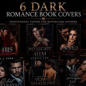 May include: Six dark romance book covers featuring couples in intimate poses with moody lighting. Titles include His Obsession, No Escape Him, Owned By Him, Silent Betrayal, Vows In Shadows, and a cover with the text He Doesn't Ask For Permission.