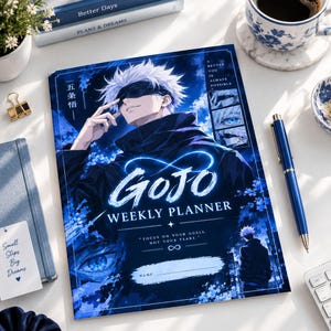 May include: A weekly planner featuring a blue-toned anime illustration of a character with white hair and a blindfold. The cover displays the text Gojo Weekly Planner, Japanese characters, and the quote Focus on your goals, not your fears, with a name line.