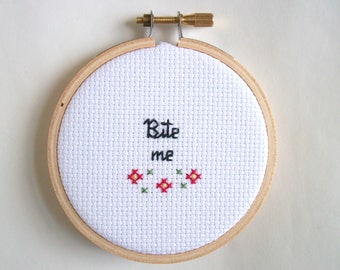 Bite Me cross stitch -- mini cross stitch gift for telling people a thing they could do if they keep bugging you