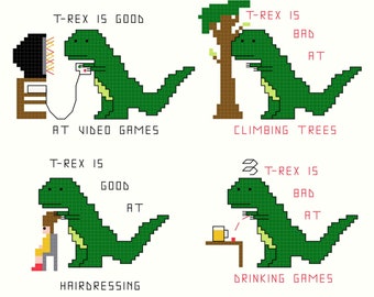 Cross Stitch Patterns -- T-Rex Set 3 -- 4 patterns of T-Rex and video games, hairdressing, climbing trees and drinking games