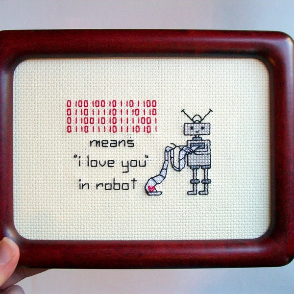 I love you in Robot -- ORIGINAL cute and funny cross stitch with binary "I love you" for computer geeks or other cool people