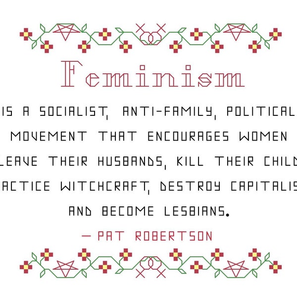 Cross Stitch Pattern -- The Dangers Of Feminism patterned to fit in a 5x7 frame, parody, PDF