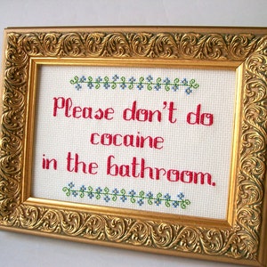 Please don't do cocaine in the bathroom Cross Stitch let people know how not to use your loo image 2