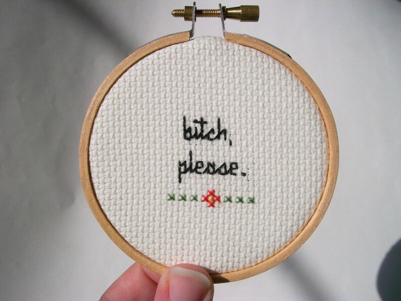 Btch, please cross stitch small framed cross stitch gift for escalating and ending arguments and insult wars, bitch image 2
