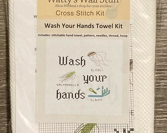 Cross Stitch Kit -- Wash your hands towel DIY kit, with E. coli, salmonella, and common cold or C Diff and materials you need to stitch 'em