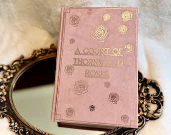 Una corte de espinas y rosas de Sarah J. Maas / Encuadernación personalizada / Hecho a mano