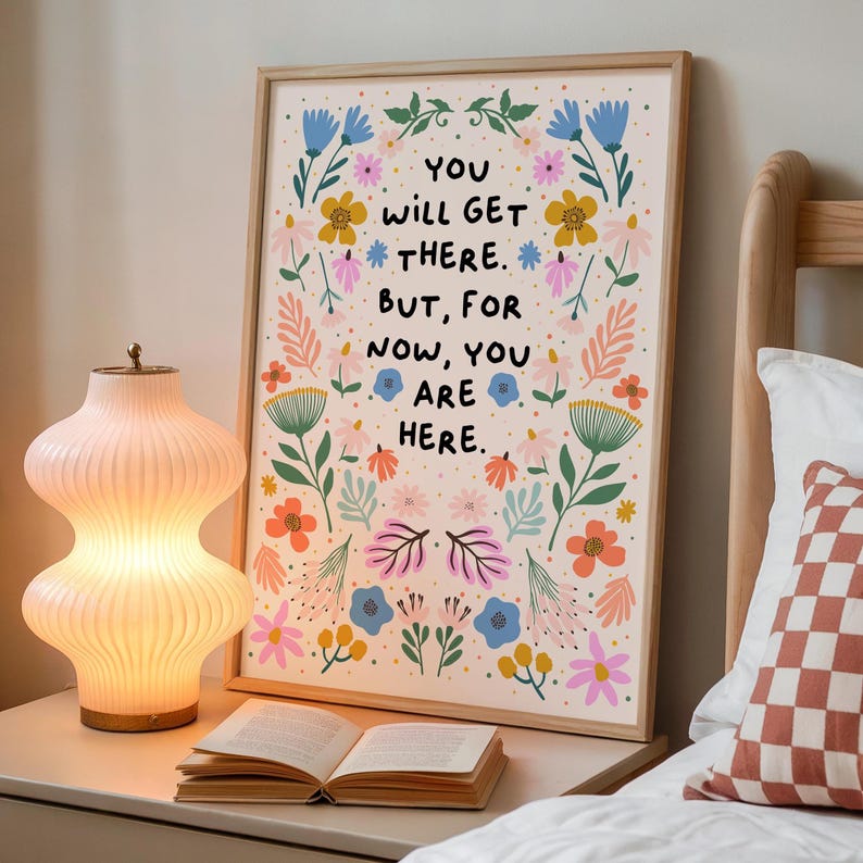 Floral Quote Print, Positive wall art, Flower illustration poster, Cute home decor, Thinking of you gift | A3 A4 A5 8x10 5x7 4x6 image 3