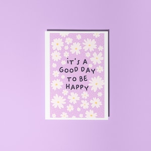 Carte C'est une belle journée pour être heureux // Carte de pensée pour vous, carte de positivité, carte de félicitations, carte de félicitations // carte A6 avec enveloppe