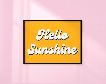 Hello Sunshine Print // Retro yellow wall art, Cute quote print, Colourful positive quote art, Good morning print // A2 A3 A4 8x10 5x7 4x6