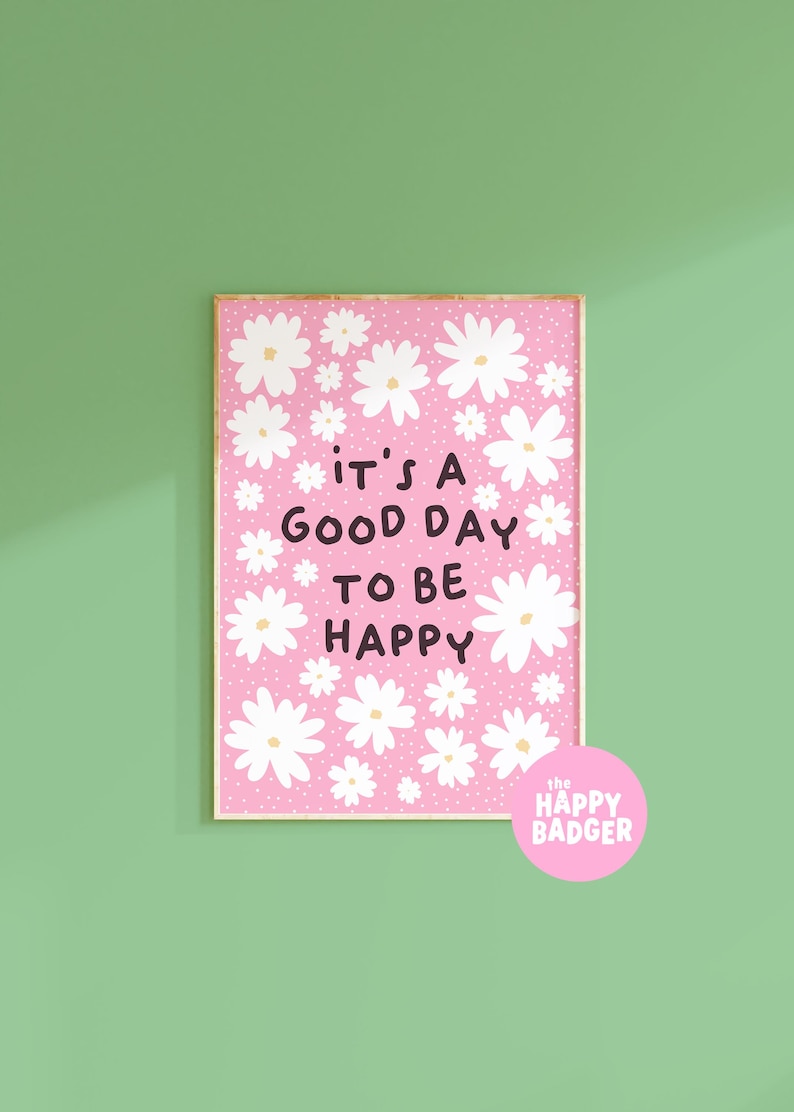 Geluk citaat print, motiverende citaten poster gelukkig inspirerende muurkunst prints interieur madeliefje illustratie roze | A3 A4 A5 5 x 7 4 x 6 afbeelding 1
