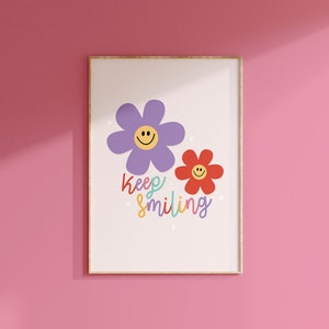 Keep Lächeln Print // Retro Blumen Poster, Glückliche Blumen, süße Positivität Wandkunst, süße Schlafzimmerdrucke, Y2K Ästhetik, A3 A4 8x10 5x7 4x6