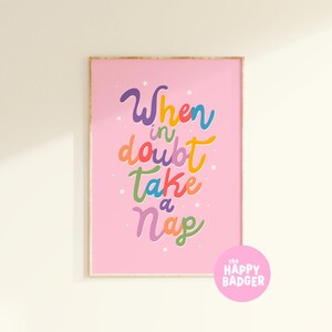 When In Doubt Take A Nap Print // Pink wall art, Colourful quote print, Cute bedroom print, Funny quotes // A3 A4 A5 8x10 5x7 4x6