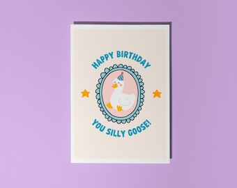 Silly Goose Birthday Card | Funny Animal Card for Sister or Friend