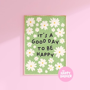 Impresión de "Es un buen día para ser feliz" // Póster con cita motivacional, arte de pared verde, impresión de positividad colorida, decoración de dormitorio // A3, A4, A5, 5 x 7, 4 x 6
