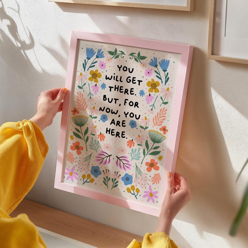 Floral Quote Print, Positive wall art, Flower illustration poster, Cute home decor, Thinking of you gift | A3 A4 A5 8x10 5x7 4x6 image 2