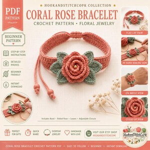 May include: A digital PDF crochet pattern for a coral rose bracelet. The design features a coral-colored crocheted band with an adjustable closure, a central coral rose, and sage green leaves. The pattern includes step-by-step instructions.