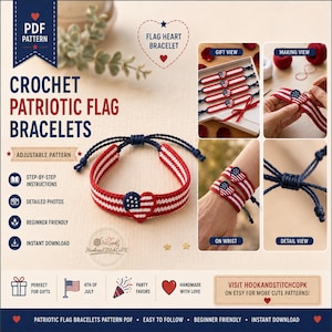 May include: A PDF crochet pattern for patriotic flag bracelets featuring a central heart motif with red, white, and blue stripes. The document includes step-by-step instructions, detailed photos, and views of the finished bracelets on a wrist.