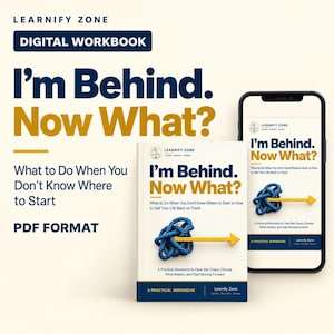 Peut inclure: Un cahier d'exercices numérique intitulé I'm Behind. Now What? avec une corde bleue emmêlée et une flèche jaune sur la couverture. Le cahier est présenté sous forme de livre physique et sur un écran de smartphone, avec du texte explicatif.