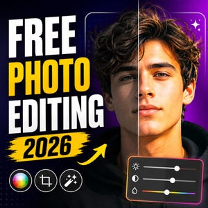 May include: A digital graphic featuring the text FREE PHOTO EDITING 2026 next to a split-screen portrait of a person with wavy brown hair. The image includes a brightness, contrast, and saturation adjustment panel and three circular icons.