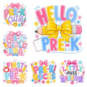Può includere: Una collezione di sei colorate illustrazioni digitali con grafiche a tema scolastico. I design includono testi come PRE-K CUTIE, HELLO PRE-K, PRE-K GIRL ERA, FIRST DAY OF PRE-K, PRE-K ROCKS e LITTLE MISS PRE-K, decorati con matite, fiocchi e mele.