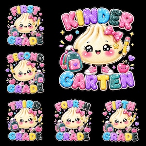 May include: A collection of six cartoon dumpling characters with glittery text labels for school grades. Each dumpling has a pink bow, a backpack, a pencil, and an apple. The text reads First Grade, Second Grade, Third Grade, Fourth Grade, Fifth Grade, and Kindergarten.