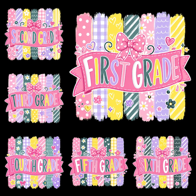 May include: A collection of six digital graphic designs featuring vertical stripes in pastel colors, polka dots, gingham, and floral patterns. Each design includes a pink banner with a polka-dot bow and text reading First, Second, Third, Fourth, Fifth, and Sixth Grade.