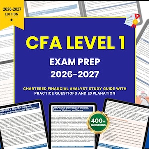 May include: A blue CFA Level 1 exam prep study guide for 2026-2027 featuring practice questions and explanations. The cover includes a yellow 2026-2027 edition banner, a gold 400+ questions seal, and three tablet screens displaying study chapters.