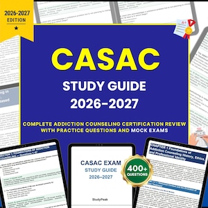 May include: A CASAC study guide for 2026-2027 featuring a blue cover with yellow text. The guide includes a complete addiction counselling certification review with practice questions and mock exams, plus a gold seal indicating 400+ questions.