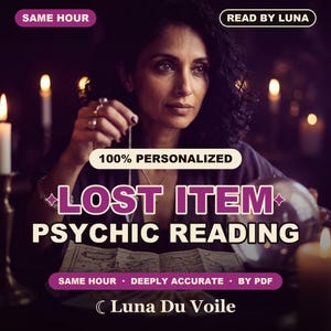 Peut inclure: Un graphique numérique pour un service de lecture psychique d'objets perdus avec le texte SAME HOUR, READ BY LUNA, 100% PERSONALIZED, LOST ITEM PSYCHIC READING, SAME HOUR - DEEPLY ACCURATE - BY PDF, et Luna Du Voile avec une icône de croissant de lune.