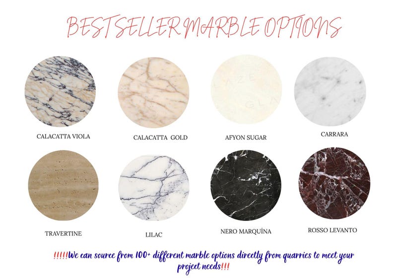 May include: A display of eight circular marble samples labeled BESTSELLER MARBLE OPTIONS. The varieties include Calacatta Viola, Calacatta Gold, Afyon Sugar, Carrara, Travertine, Lilac, Nero Marquina, and Rosso Levanto. Text states: We can source from 100+ different marble options directly from quarries to meet your project needs.