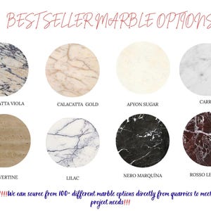 Puede incluir: Una muestra de ocho c&iacute;rculos de m&aacute;rmol etiquetados como BESTSELLER MARBLE OPTIONS. Las variedades incluyen Calacatta Viola, Calacatta Gold, Afyon Sugar, Carrara, Travertine, Lilac, Nero Marquina y Rosso Levanto. El texto dice: We can source from 100+ different marble options directly from quarries to meet your project needs.