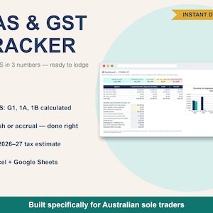 Könnte beinhalten: Eine digitale BAS & GST-Tracker-Tabelle für australische Einzelunternehmer. Die Benutzeroberfläche zeigt Finanzdaten, einschließlich Einnahmen, Ausgaben und Steuerschätzungen für das Geschäftsjahr 2026-27, mit G1-, 1A- und 1B-Berechnungen für Excel.