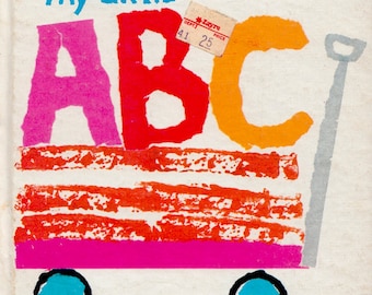 My Little ABC by Mary Prescott Vogels, illustrated by Barbara Ericksen