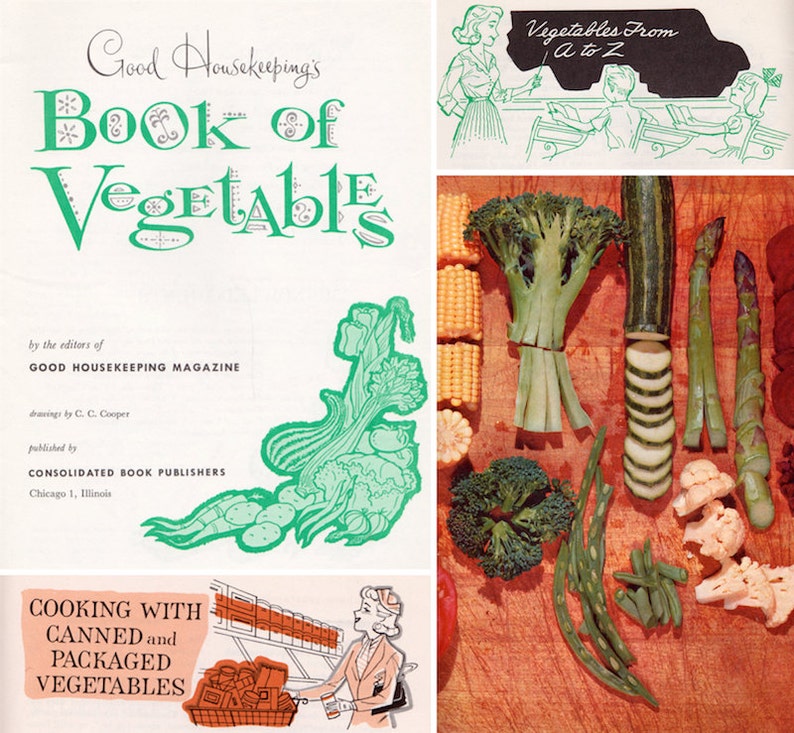 Good Housekeeping's Book of Vegetables to Tempt the Most Reluctant Appetites image 5