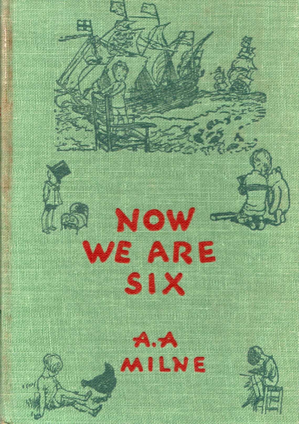 Now We Are Six by A.A. Milne, Illustrated by Ernest H. Shepard - Etsy