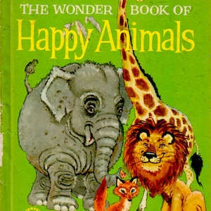 The Wonder / Romper Room Book of Happy Animals by Oscar Weigle, illustrated by Robert Jones