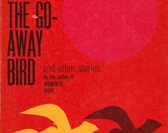 The Go-Away Bird and Other Stories by Muriel Spark
