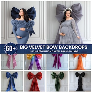 May include: A collection of 60+ digital backdrops featuring large velvet bows in various colours including blue, grey, pink, rainbow, purple, orange, red, green, and black, displayed against a white panelled wall with text reading 60+ BIG VELVET BOW BACKDROPS.