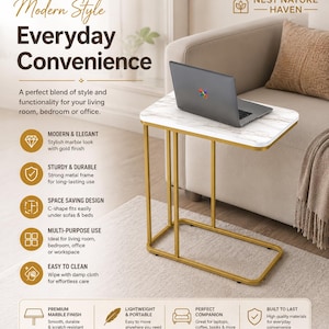 May include: A C-shaped side table with a white faux marble top and a gold-colored metal frame. The table is positioned next to a sofa with a laptop placed on its surface. The image includes text such as Modern Style, Everyday Convenience, and Nest Nature Haven.