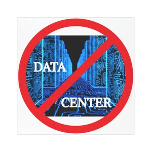 May include: A square sign featuring a red prohibition circle with a diagonal slash over a blue digital circuit board pattern. The text DATA CENTER is printed in white capital letters across the center of the graphic, indicating a restriction.