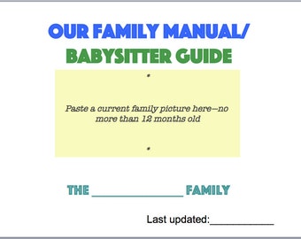 Family Manual/ Babysitter Guide